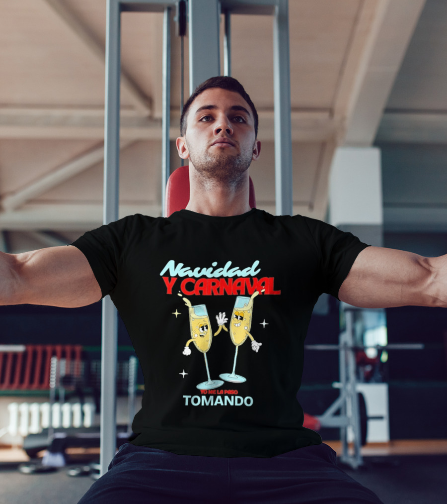 Navidad Y Carnaval Yo Me La Paso Tomando Two Toasting Champagne Glasses T-Shirt