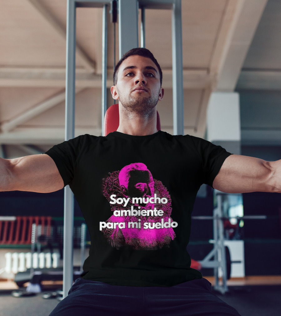 Soy Mucho Ambiente Para Mi Sueldo Retro Pop T-Shirt