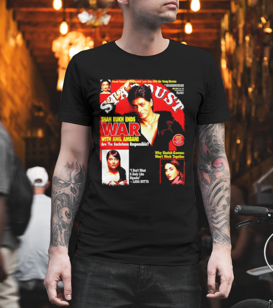 Stardust Magazine May 2010 Shah Rukh Khan Anil Ambani War Are Bachchans Responsible Sonam Kapoor Lara Dutta Interview T-Shirt