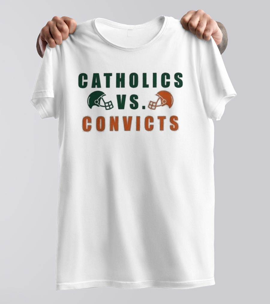 Catholics Vs Convicts Football Rivalry Gameday Helmets T-Shirt