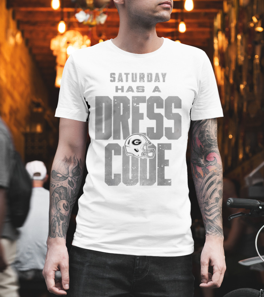 Saturday Has A Dress Code Georgia Bulldogs Football Helmet T-Shirt