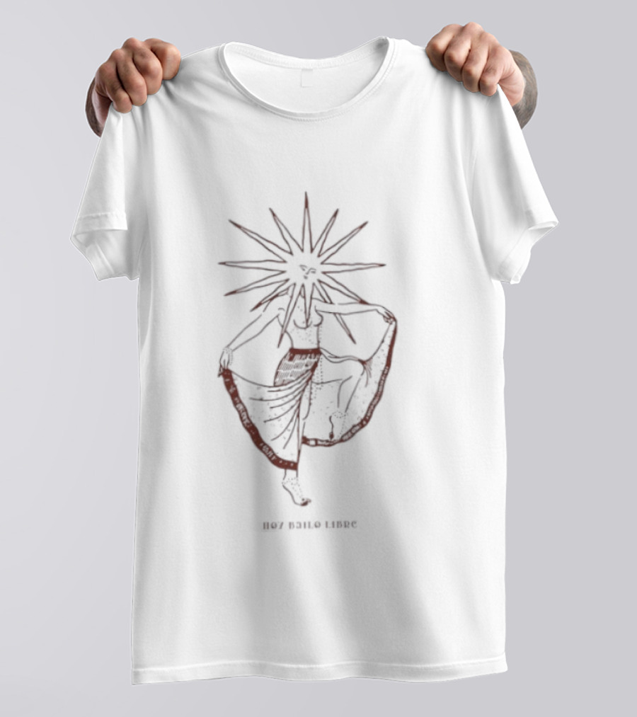 Hoy Bailo Libre Sun Dancer Boho Celestial Radiance T-Shirt
