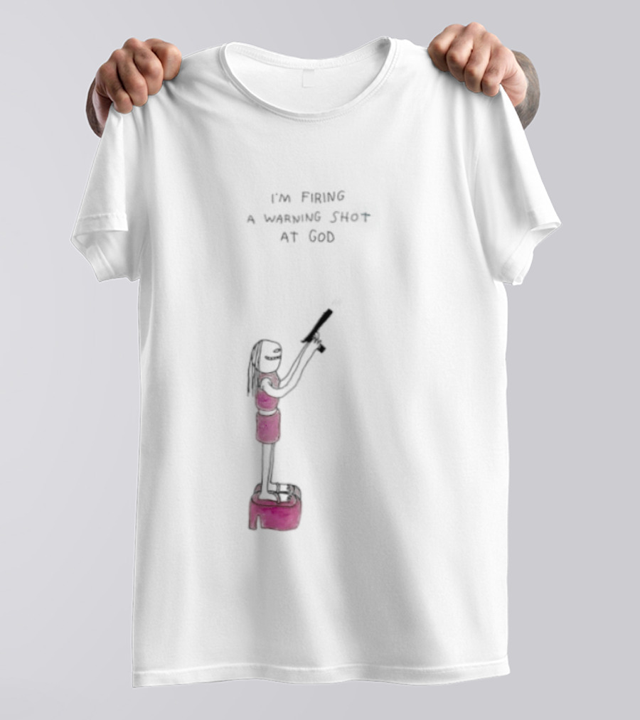 I'm Firing A Warning Shot At God Cartoon Character With Gun T-Shirt