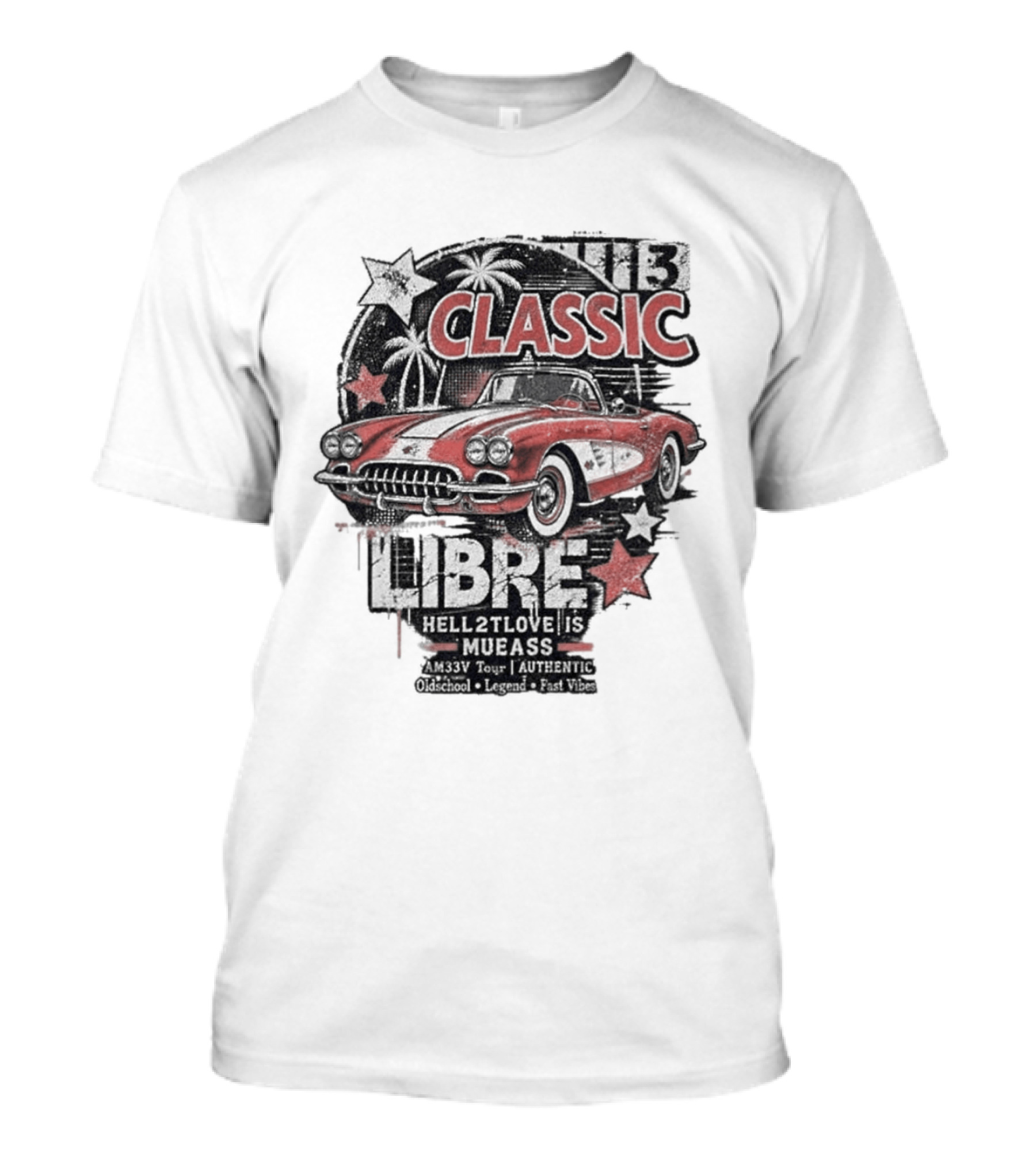 Classic Muscle Car Palm Tree Libre Americana Oldschool Legend Fast Vibes T-Shirt