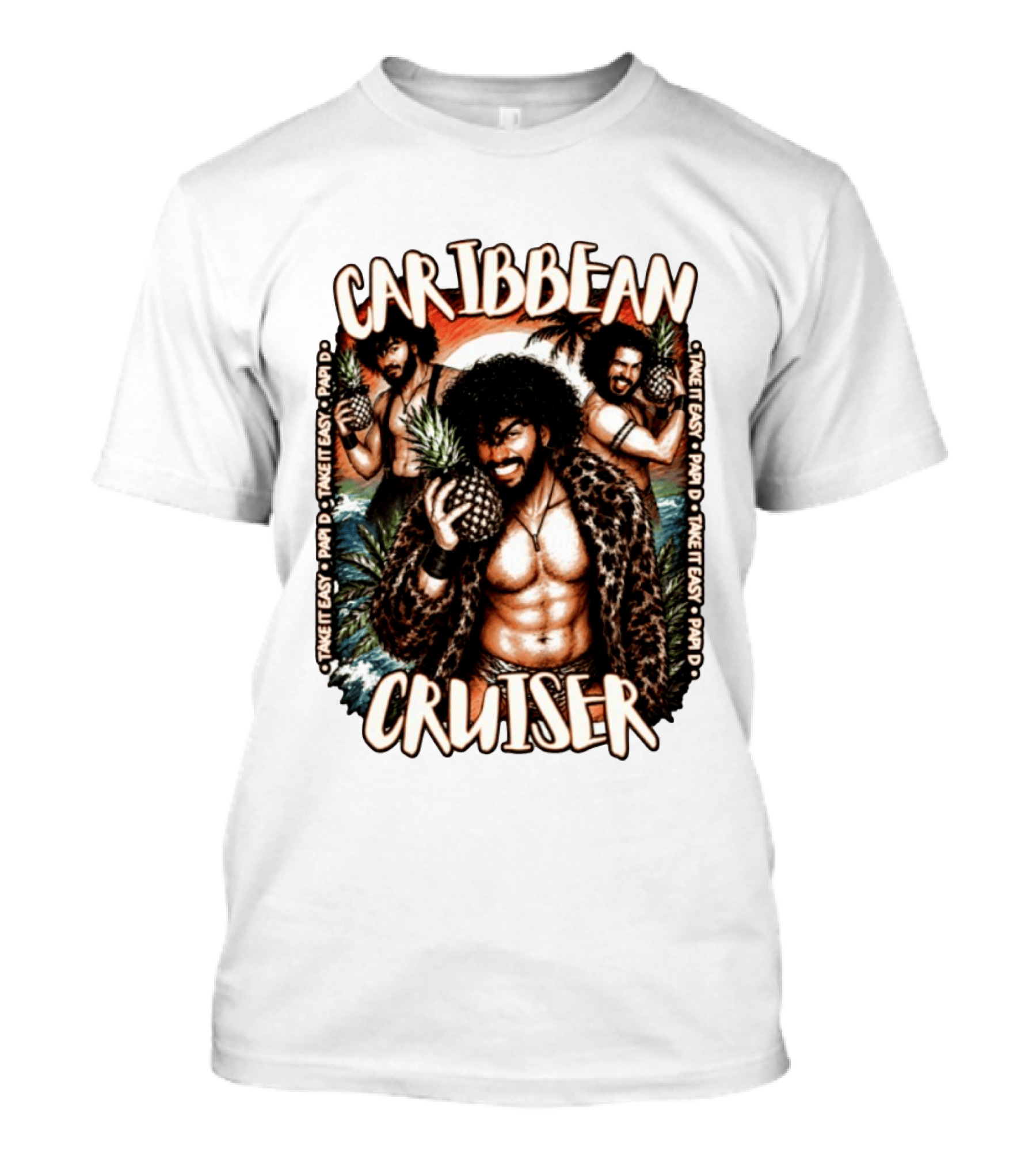 Caribbean Cruiser Papi D Take It Easy Pineapple T-Shirt