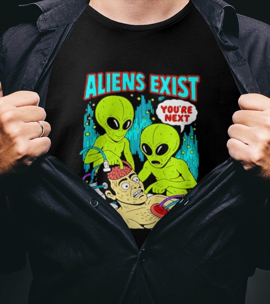 Aliens Exist You Are Next Green Alien Abduction Teen Hearts T-Shirt