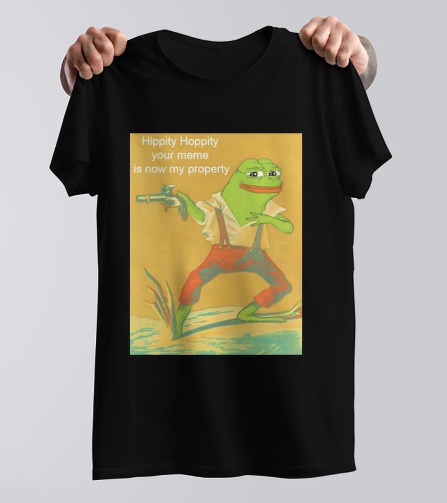 Hippity Hoppity Meme Property Pepe Frog Nostalgia Humor T-Shirt