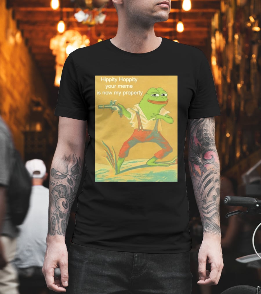 Hippity Hoppity Meme Property Pepe Frog Nostalgia Humor T-Shirt