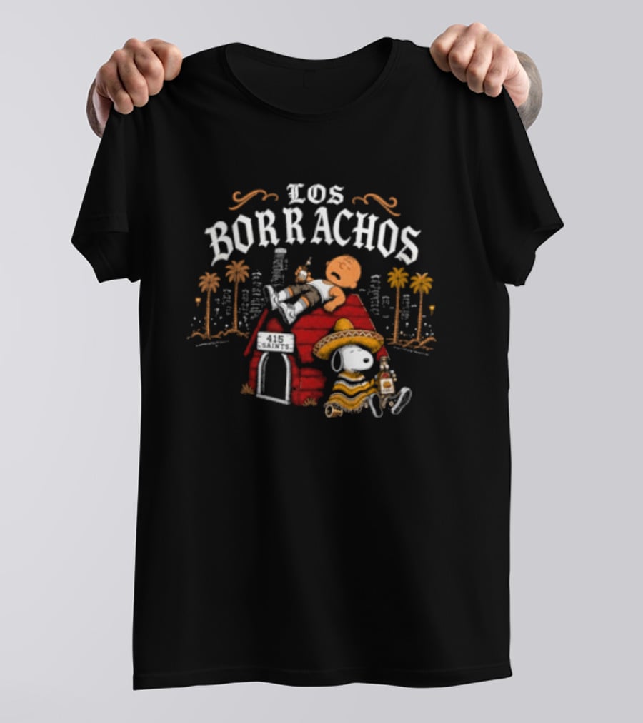 Los Borrachos Charlie Brown Snoopy 415 Saints Tequila Party T-Shirt