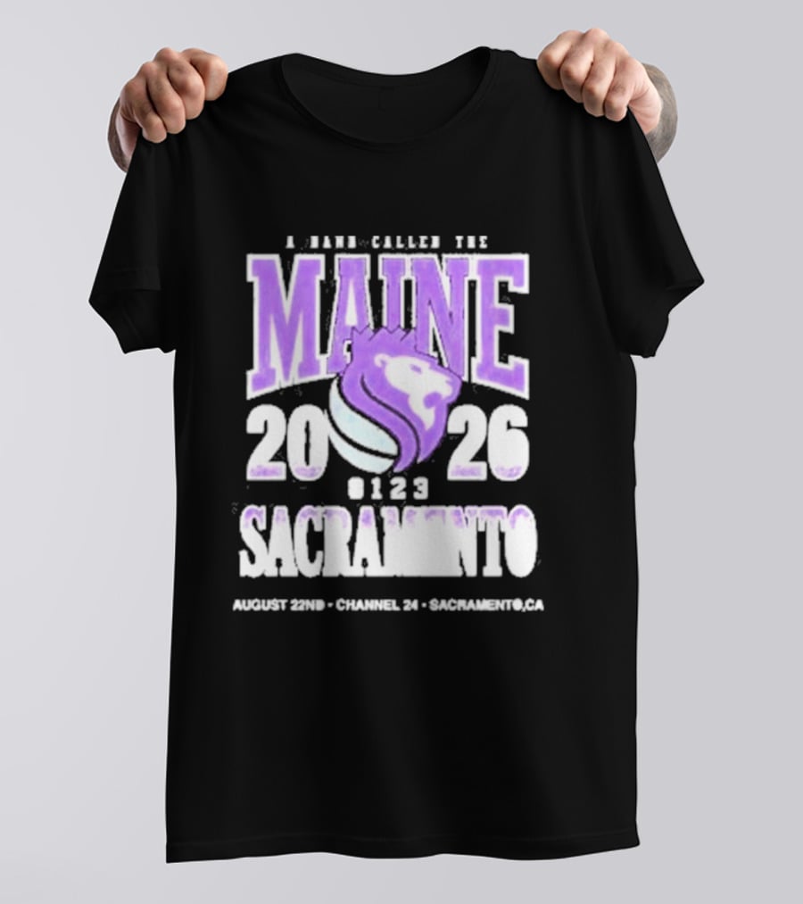 A Band Called The Maine 2026 Sacramento Event Lion And Basketball August 22 Channel 24 T-Shirt