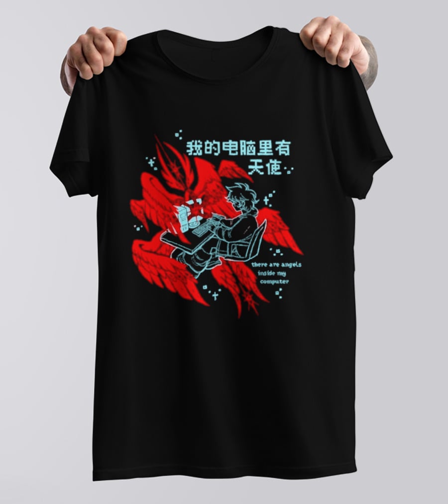 There Are Angels Inside My Computer T-Shirt