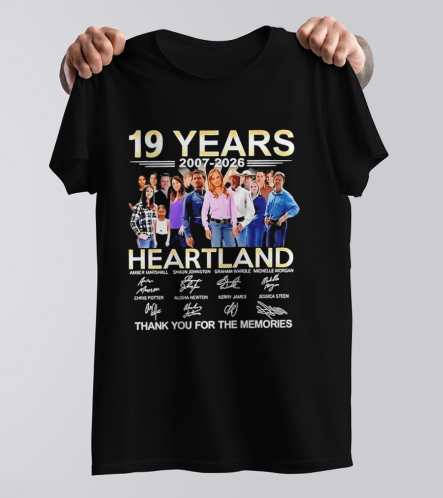 19 Years Heartland 2007 2026 Thank You For The Memories Signatures T-Shirt