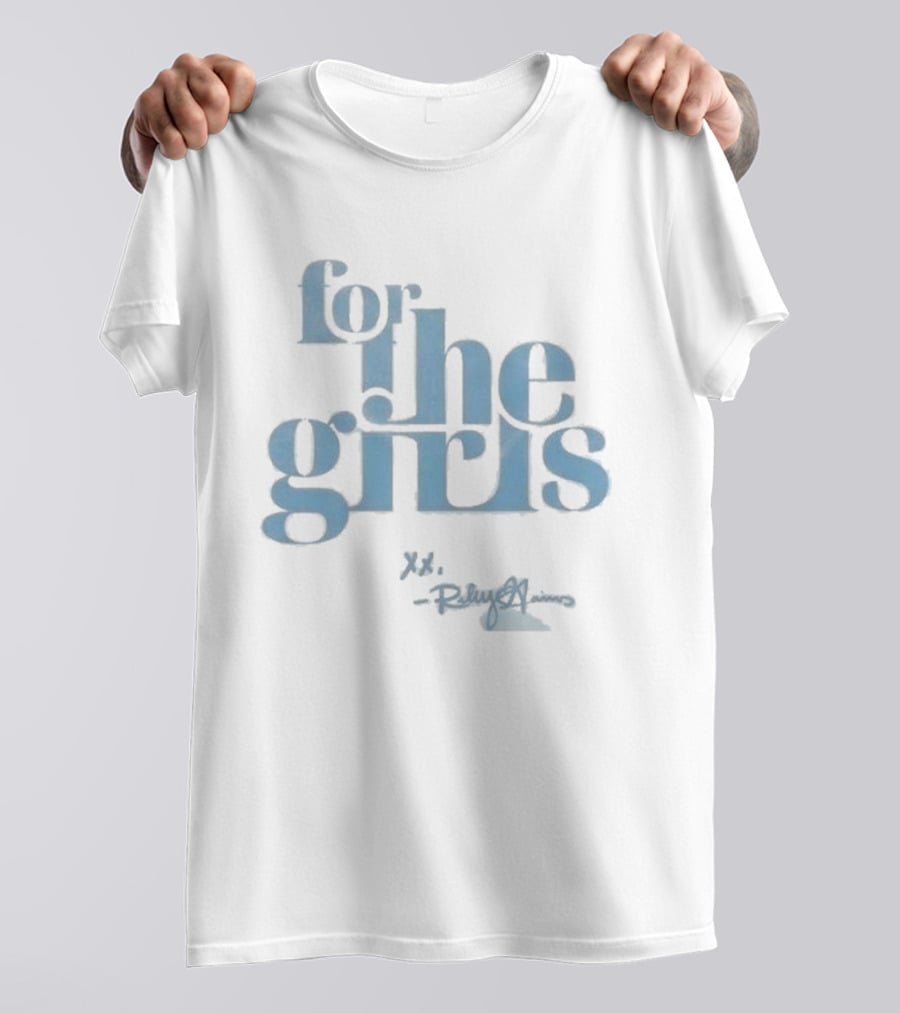 For The Girls Xx Riley Green Signature Edition T-Shirt