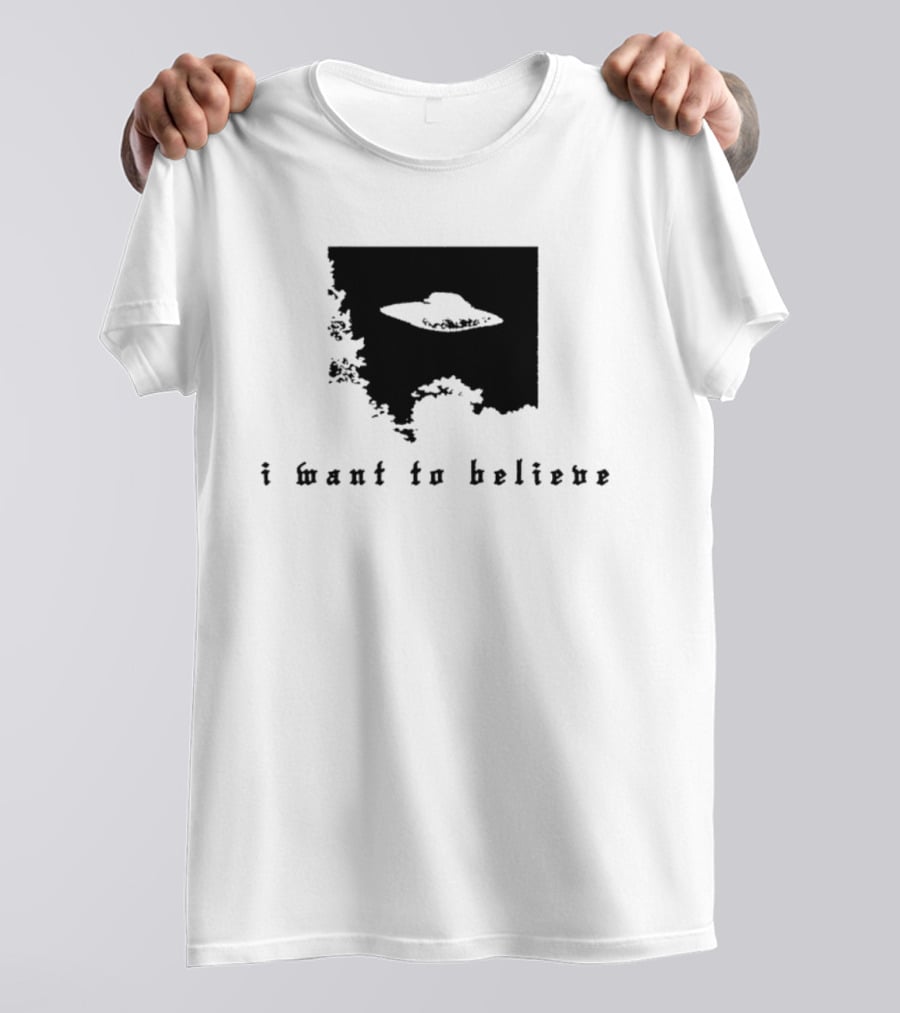 I Want To Believe UFO The X Files Alien T-Shirt