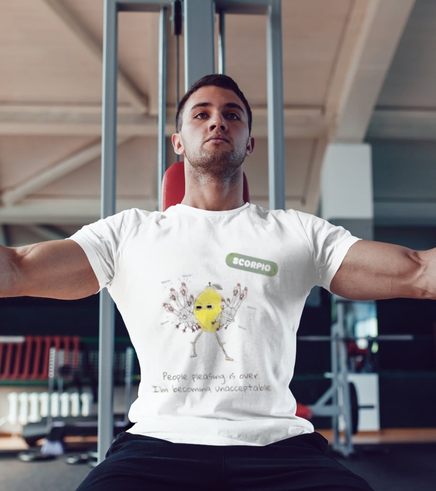 Scorpio People Pleasing Is Over Lemon Character Becoming Unacceptable T-Shirt