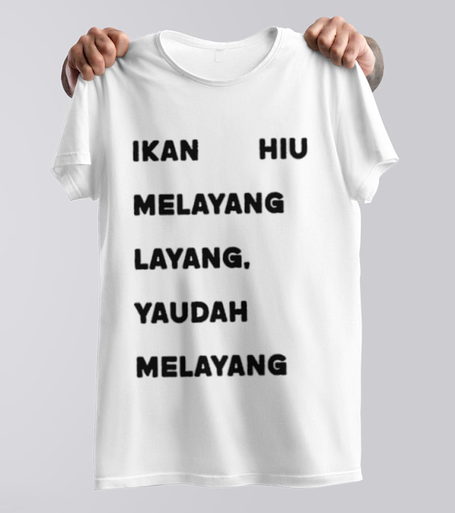 Ikan Hiu Melayang Layang Yaudah Melayang Floating Shark Trend T-Shirt