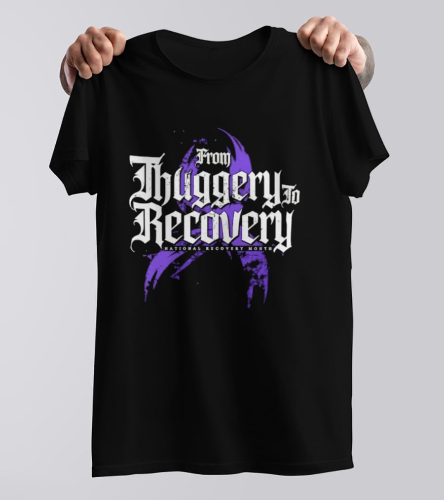 From Thuggery To Recovery National Recovery Month Purple Ribbon T-Shirt