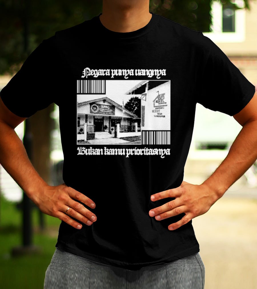 Negara Punya Uangnya Bukan Kamu Prioritasnya Monochrome House And Trees T-Shirt