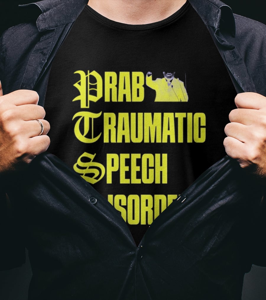 Prab Traumatic Speech Disorder Yellow Bold Lettering T-Shirt