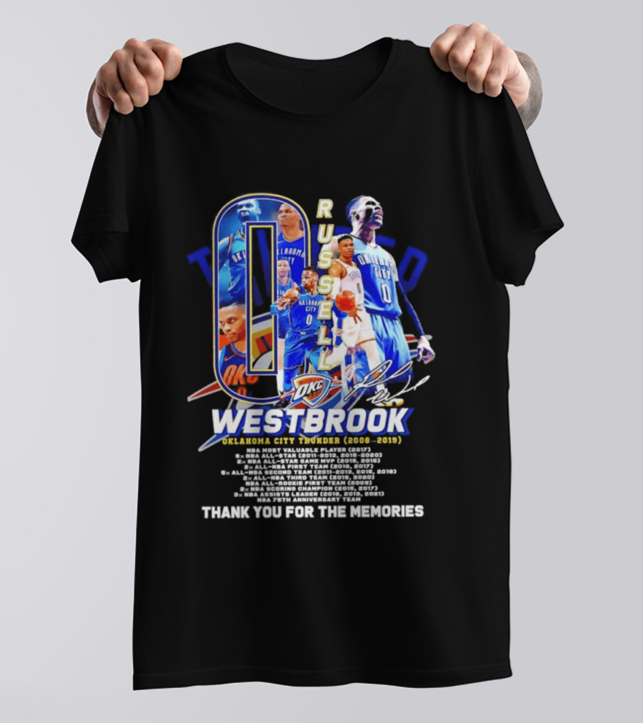 Russell Westbrook 0 Oklahoma City Thunder 2008 2019 Thank You For The Memories T-Shirt
