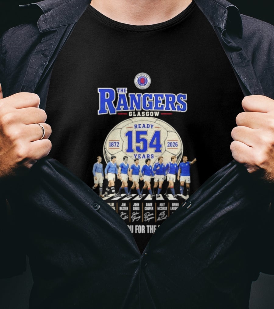 The Rangers Glasgow Ready 154 Years 1872 2026 Thank You For The Memories Signatures T-Shirt