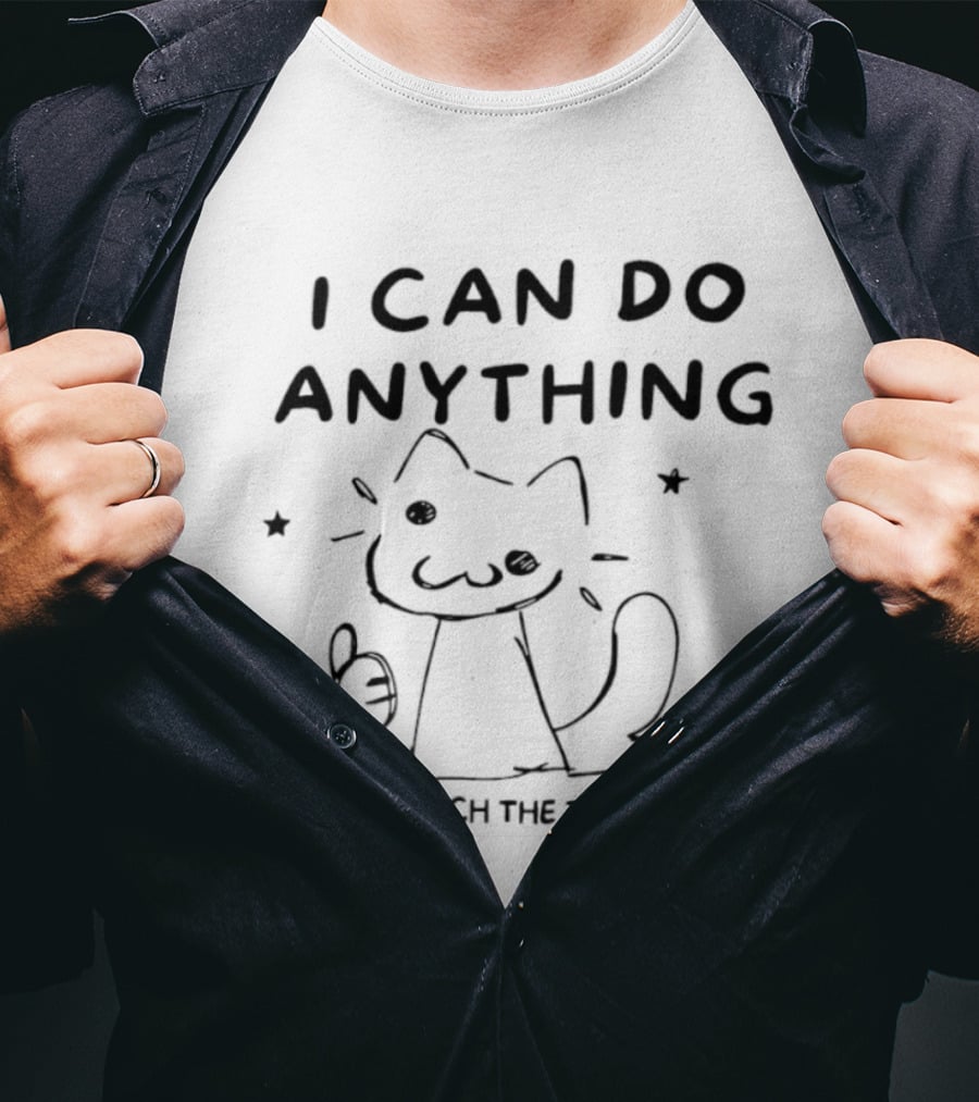 I Can Do Anything Except Reach The Top Shelf Cat Thumbs Up T-Shirt