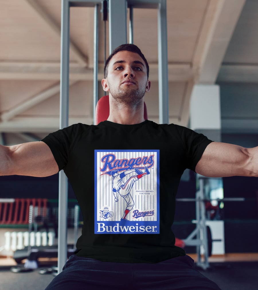 Budweiser Rangers Proudly Brewed For Texas 150 Years T-Shirt