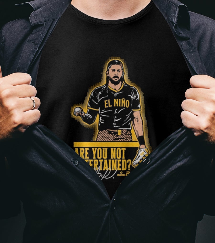 El Nino Are You Not Entertained Baseball Signature T-Shirt