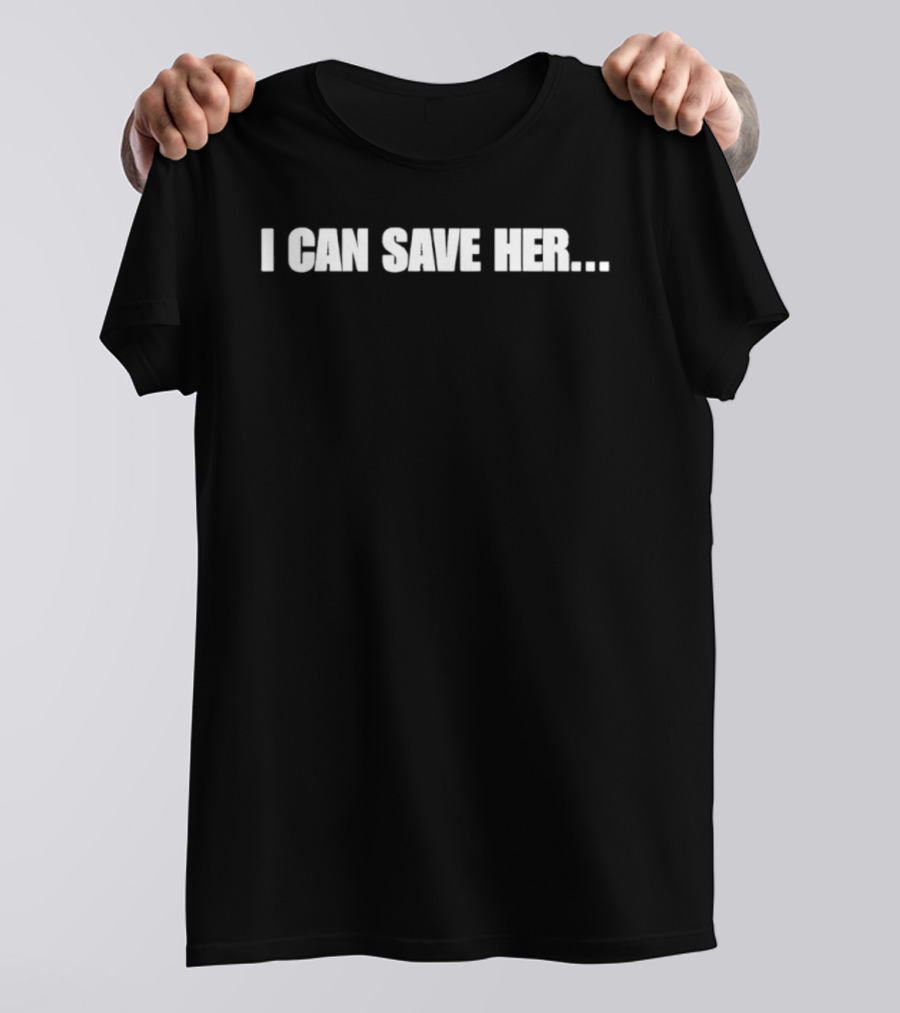 I Can Save Her White Bold Text Statement With Dots T-Shirt