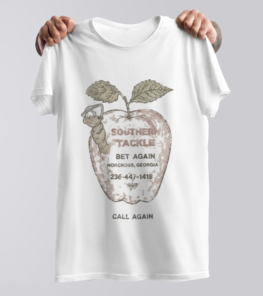 Bad Bunny Southern Tackle Bet Again Norcross Georgia Apple Worm Comedy T-Shirt