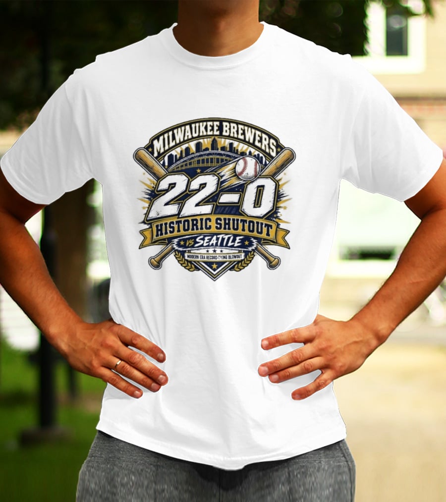 Milwaukee Brewers 22 0 Historic Shutout Vs Seattle Modern Era Record Tying Blowout T-Shirt