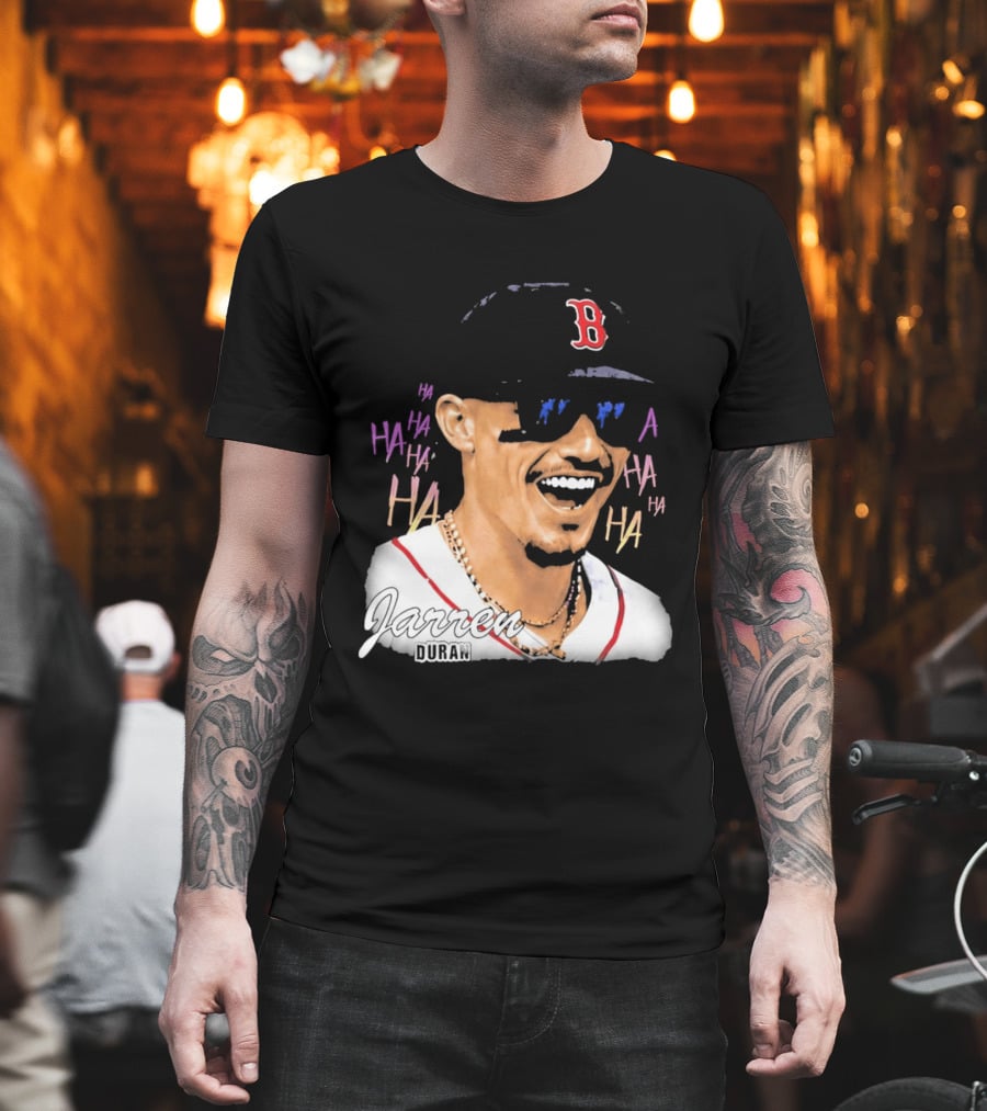 Jarren Duran They Laughed I Kept Going Boston Baseball Humor T-Shirt