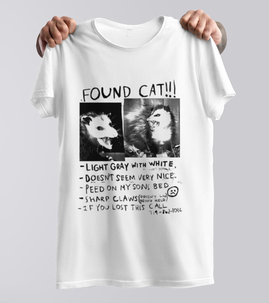 Found Cat Light Gray White Sharp Claws Sleeps Bed Doesn't Seem Very Nice T-Shirt