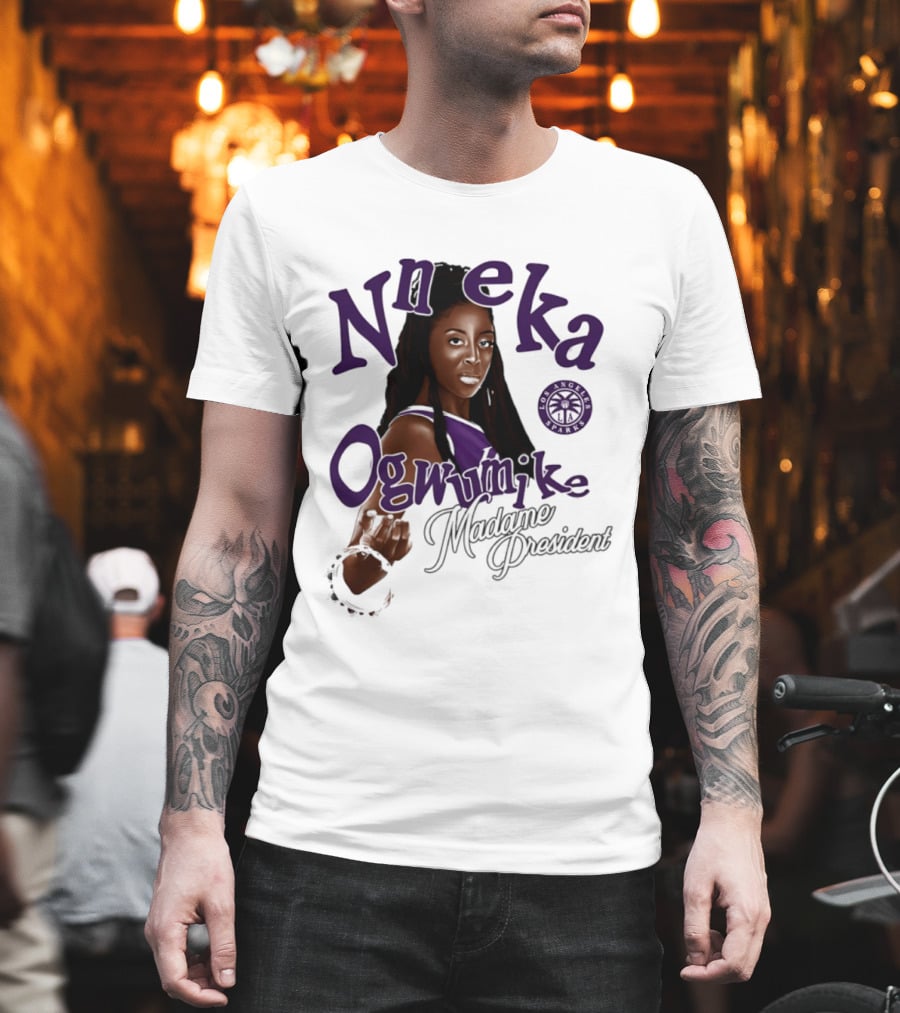 Nneka Ogwumike Madame President Los Angeles Sparks T-Shirt
