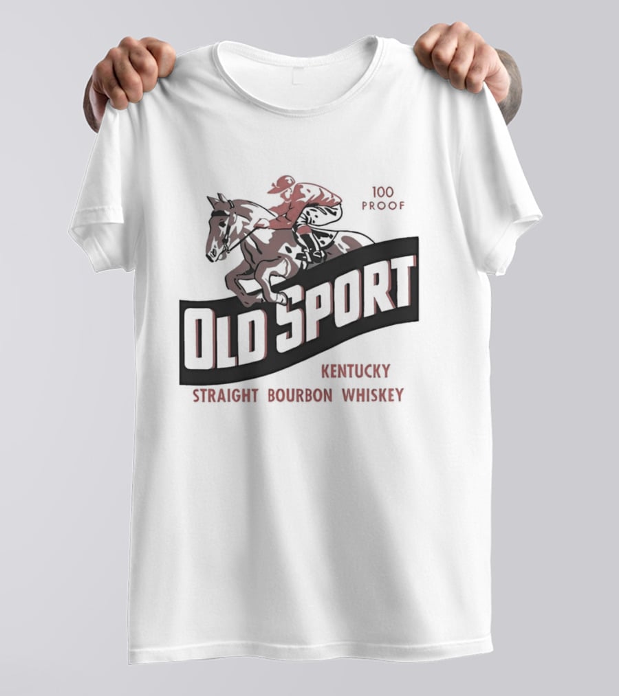 Old Sport Kentucky Straight Bourbon Whiskey Jockey Horse Racing T-Shirt