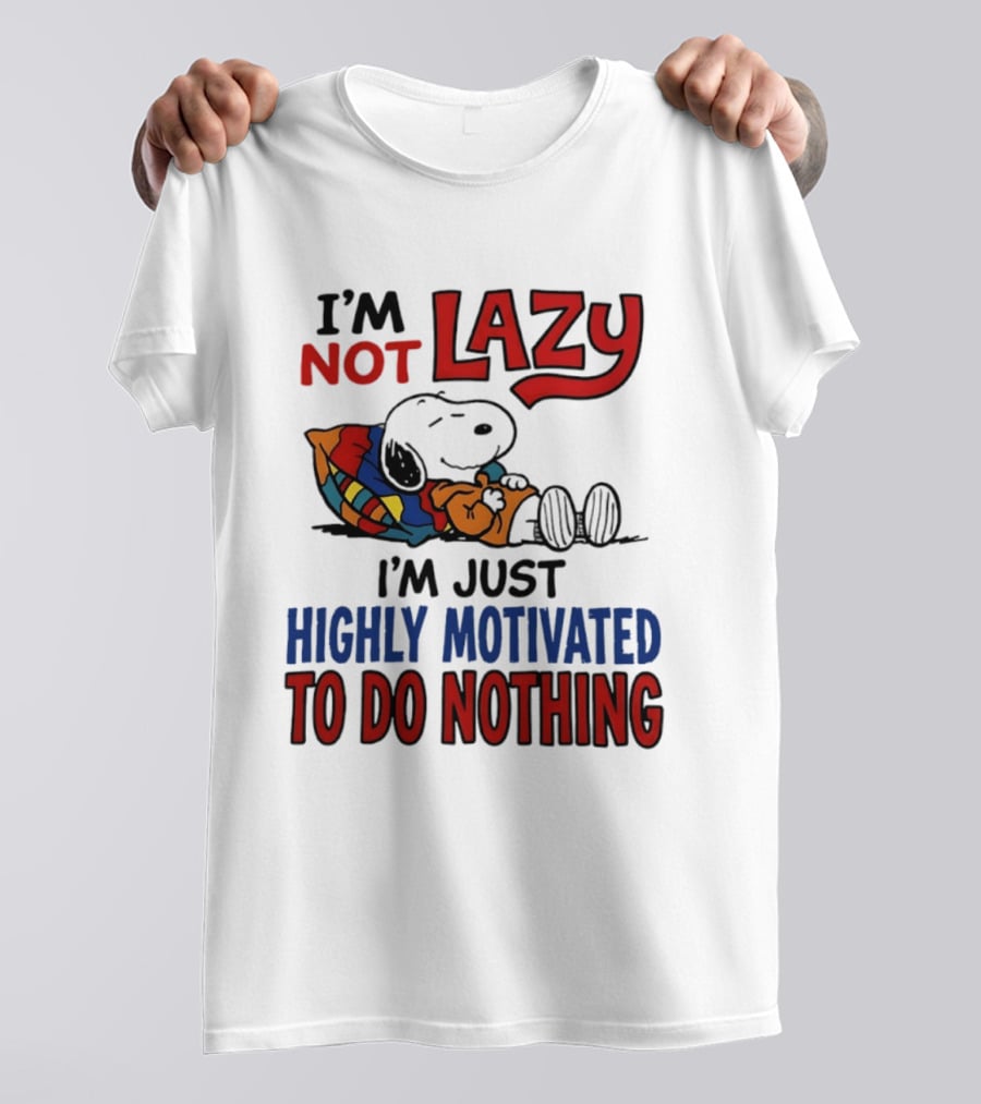 Snoopy I'm Not Lazy I'm Just Highly Motivated To Do Nothing Peanuts Classic Relaxation T-Shirt