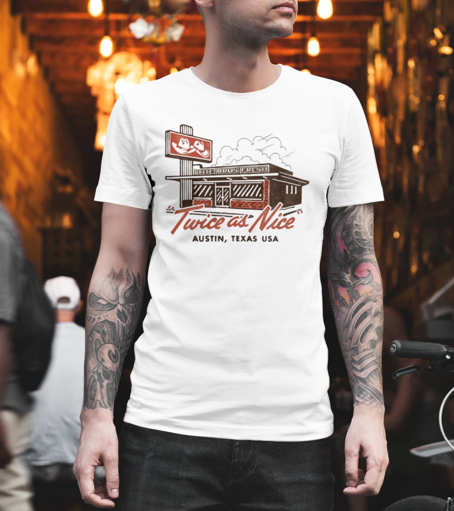 The Bros Fresh Twice As Nice Austin Texas USA Retro Storefront And Skateboard Sign T-Shirt
