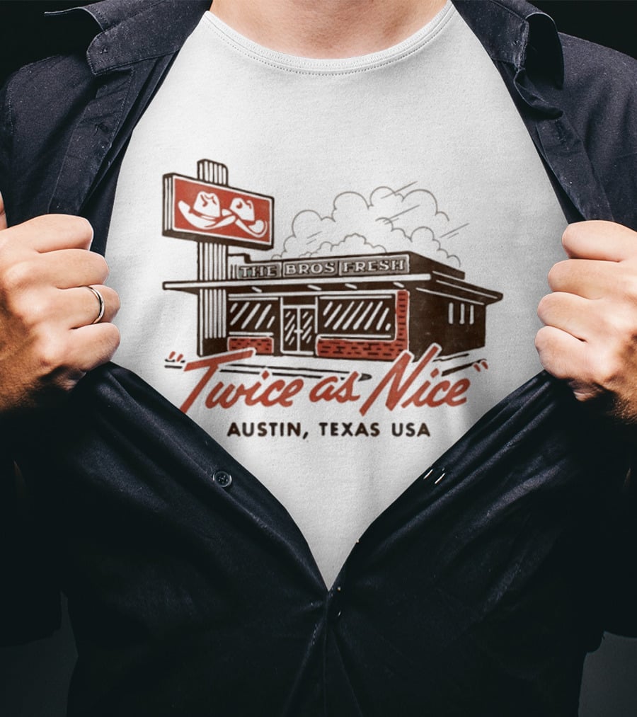 The Bros Fresh Twice As Nice Austin Texas USA Retro Storefront And Skateboard Sign T-Shirt