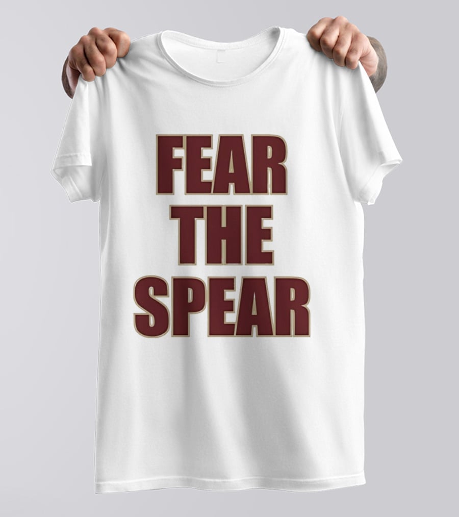 Fear The Spear Florida State Seminoles Football T-Shirt