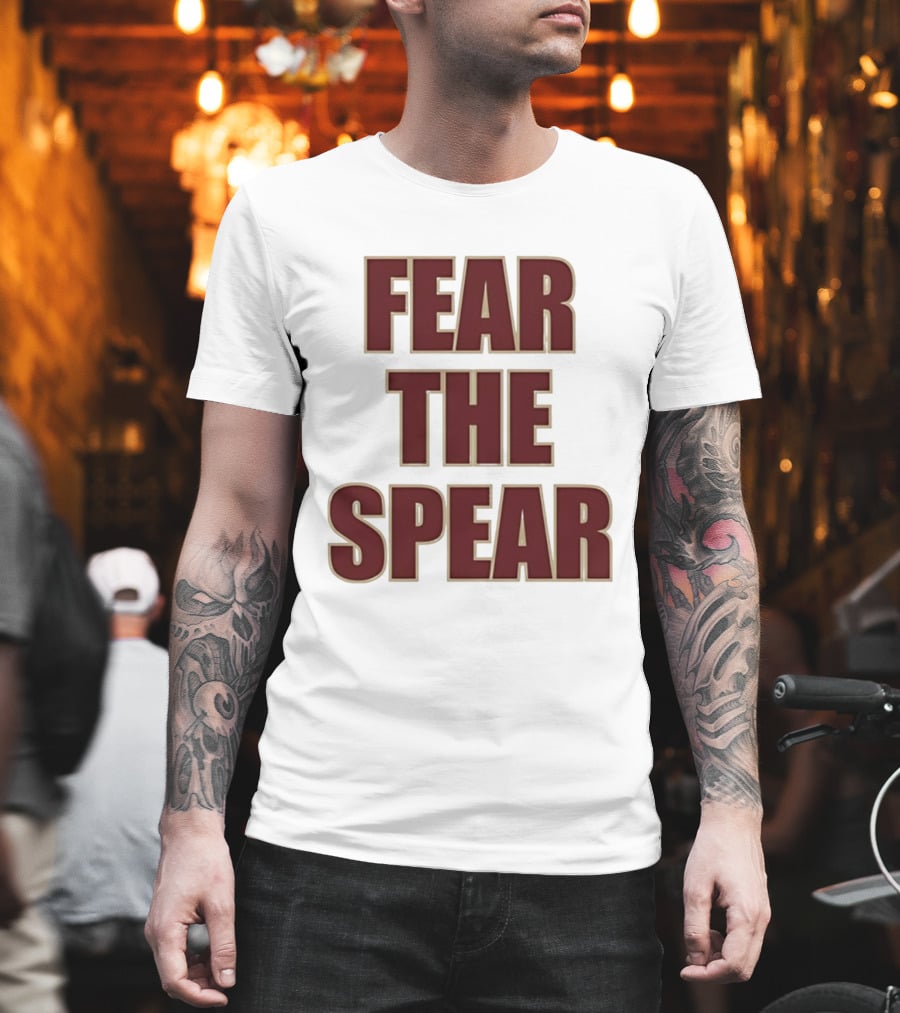 Fear The Spear Florida State Seminoles Football T-Shirt