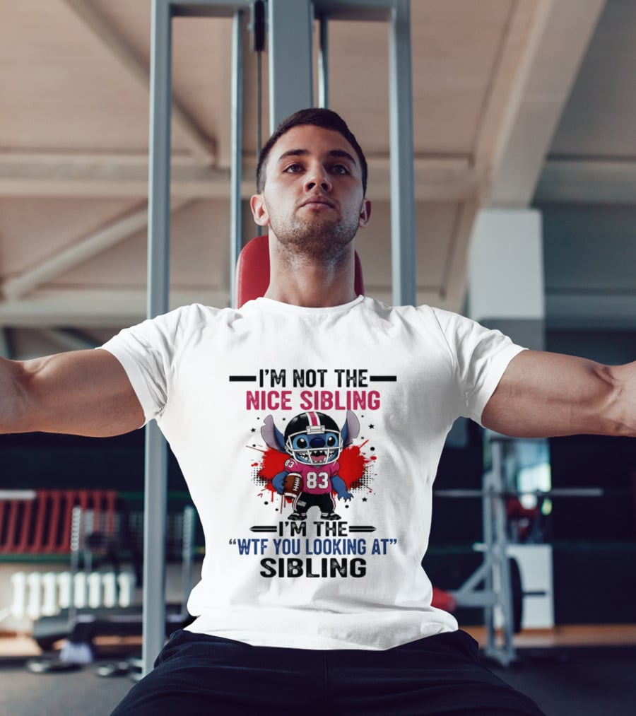 I'm Not The Nice Sibling I'm The WTF You Looking At Sibling Stitch Football Outfit 83 T-Shirt