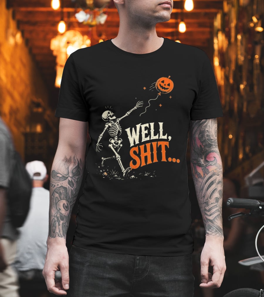 Skeleton Well Shit Lost Pumpkin Balloon Halloween T-Shirt