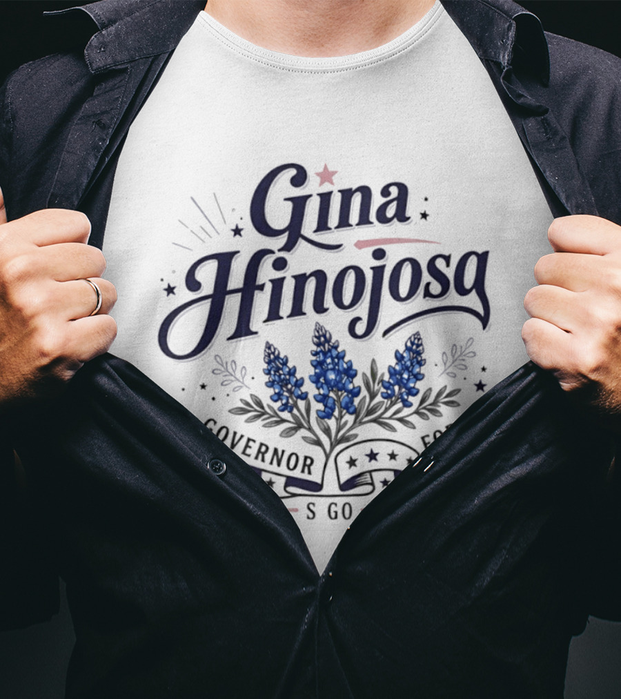 Gina Hinojosa Governor For S Go Bluebonnet Stars T-Shirt