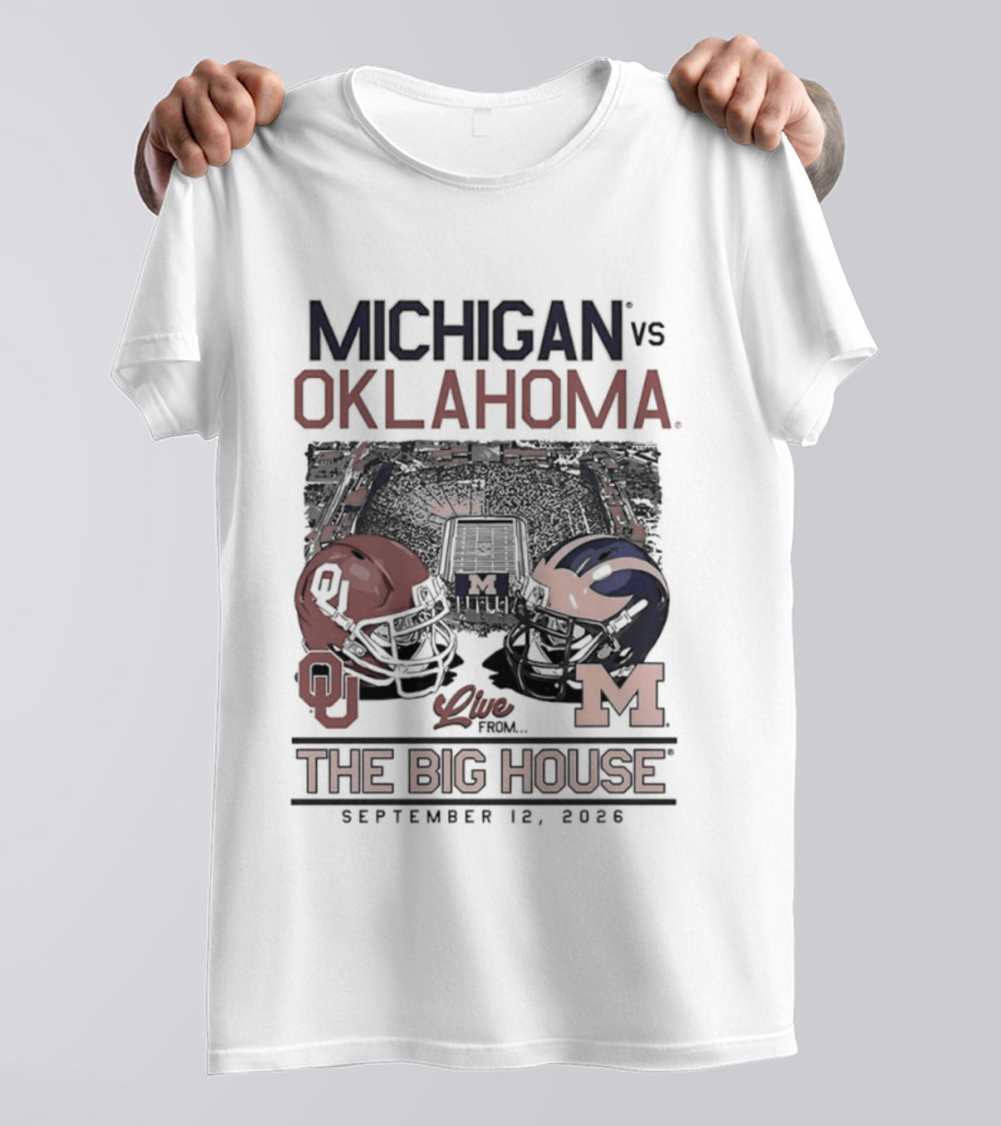 Michigan Vs Oklahoma Football Game The Big House September 12 2026 T-Shirt