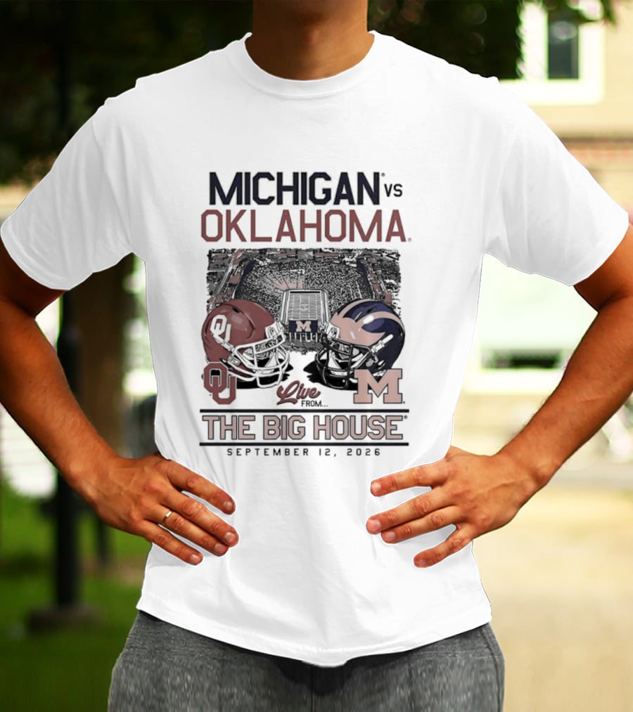 Michigan Vs Oklahoma Football Game The Big House September 12 2026 T-Shirt