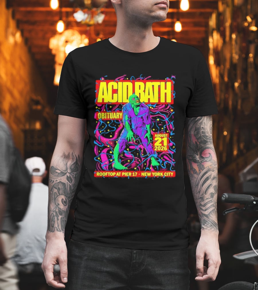 Acid Bath Obituary Rooftop At Pier 17 New York City August 21 2026 T-Shirt