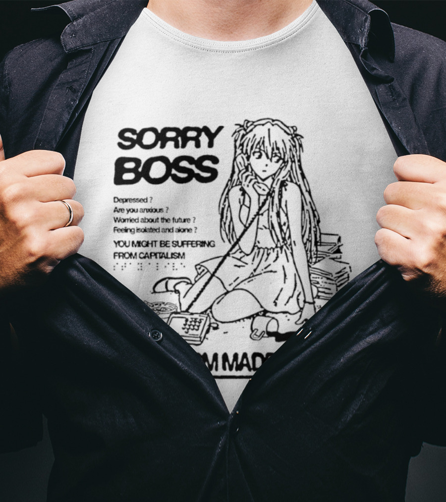 Sorry Boss Capitalism Made Me Sick Asuka Langley Soryu Manga T-Shirt