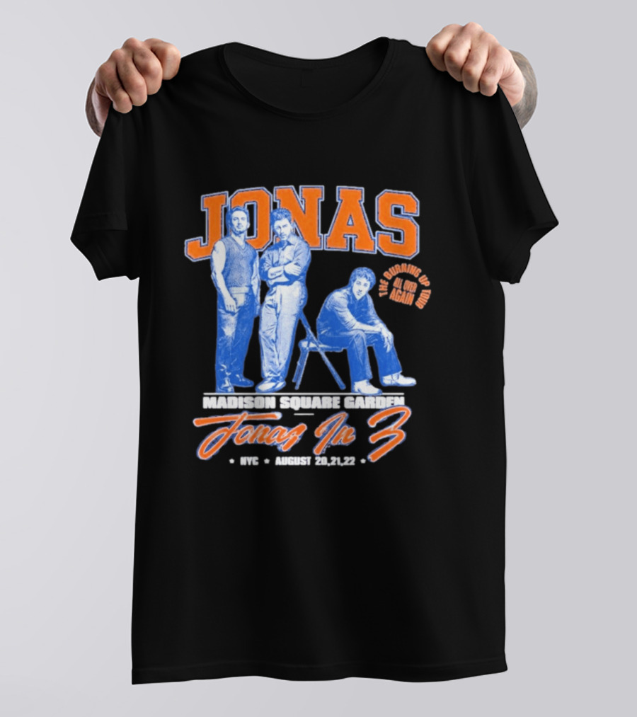 Jonas Brothers Madison Square Garden NYC Jonas In 3 August 20 21 22 T-Shirt