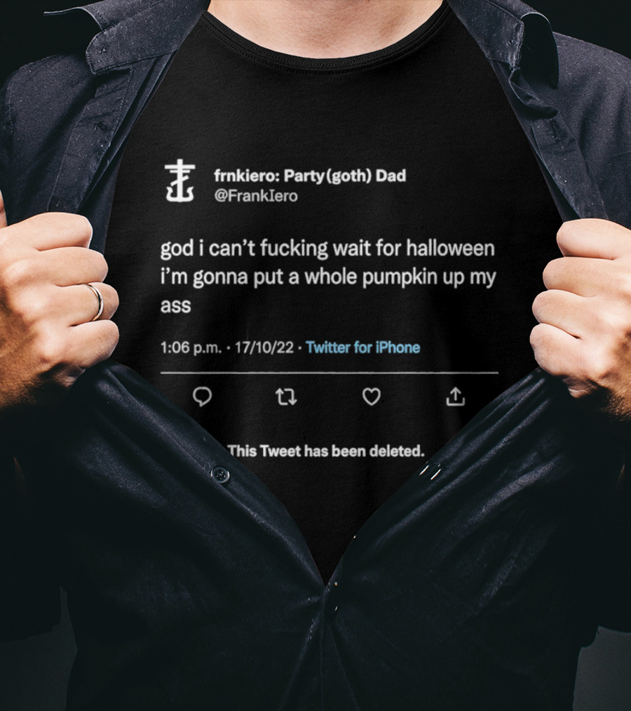 Fmikero Party Goth Dad Deleted Tweet Halloween Pumpkin 17/10/22 T-Shirt