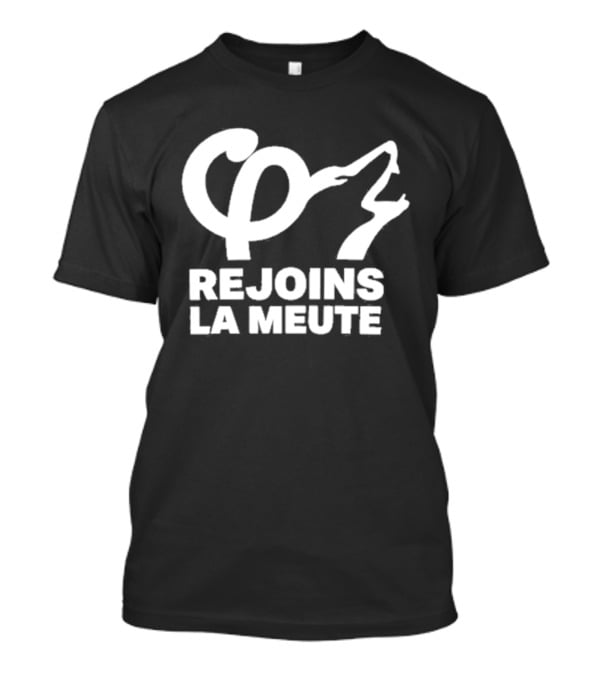 Rejoins La Meute Wolf Call Bold White T-Shirt